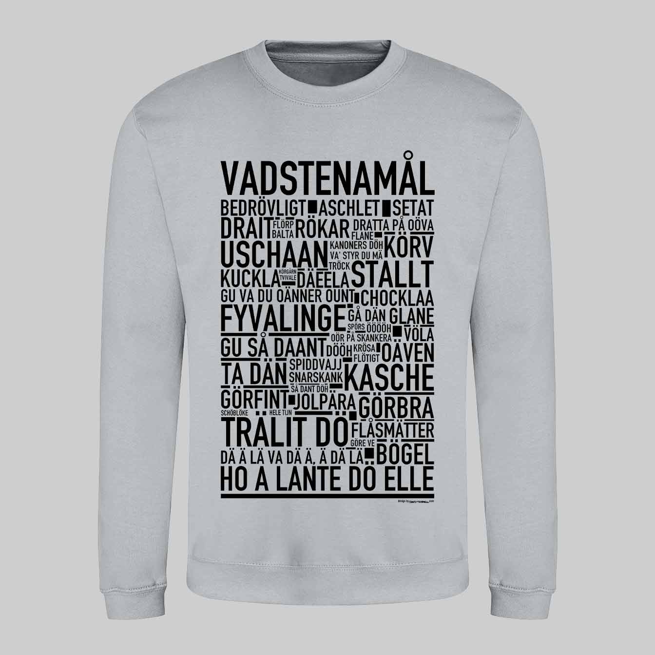 Vadstenamål Dialekt Text Sweatshirt