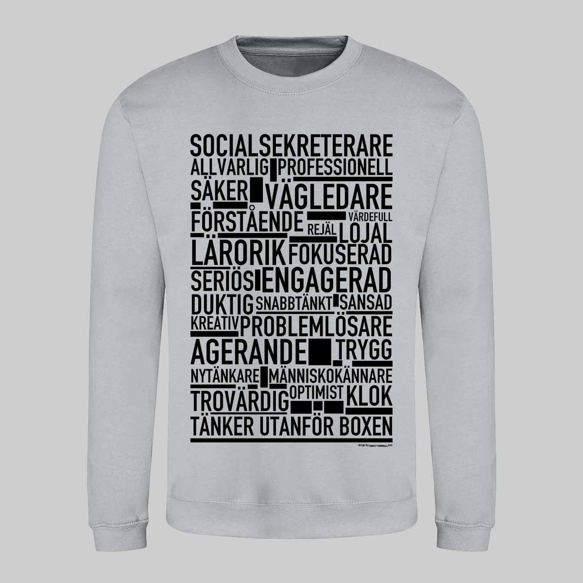 Socialsekreterare Text Sweatshirt