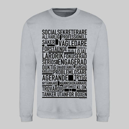 Socialsekreterare Text Sweatshirt