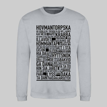Hovmantorpska Dialekt Text Sweatshirt
