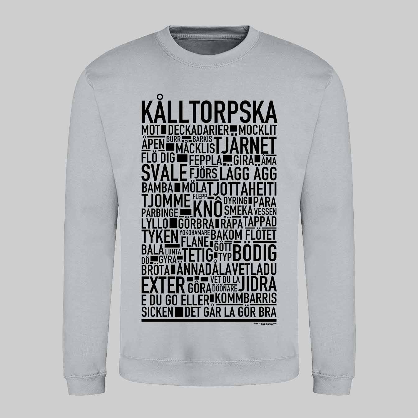 Kålltorpska Dialekt Text Sweatshirt