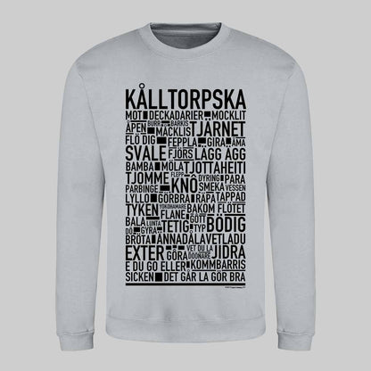 Kålltorpska Dialekt Text Sweatshirt