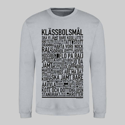 Klässbolsmål Dialekt Text Sweatshirt
