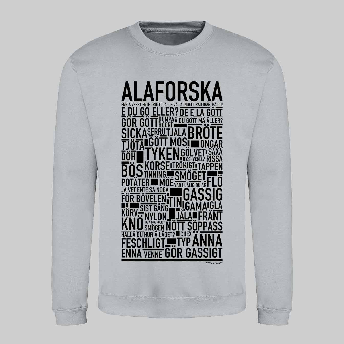 Alaforska Dialekt Text Sweatshirt
