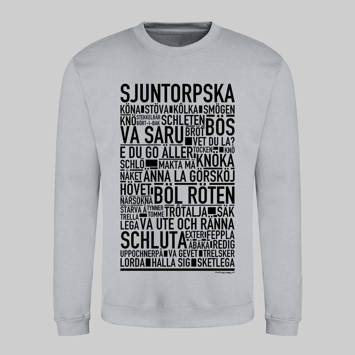 Sjuntorpska Dialekt Text Sweatshirt