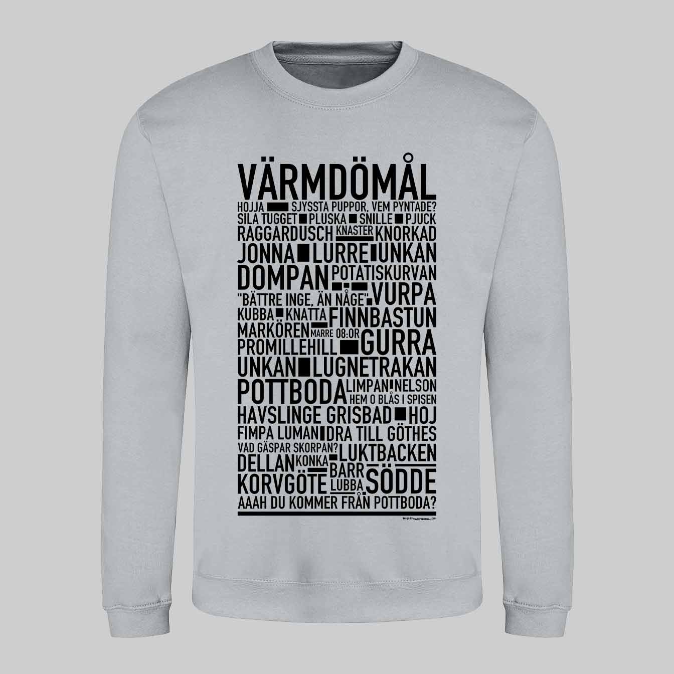 Värmdömål Dialekt Text Sweatshirt