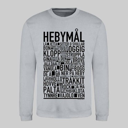 Hebymål Dialekt Text Sweatshirt