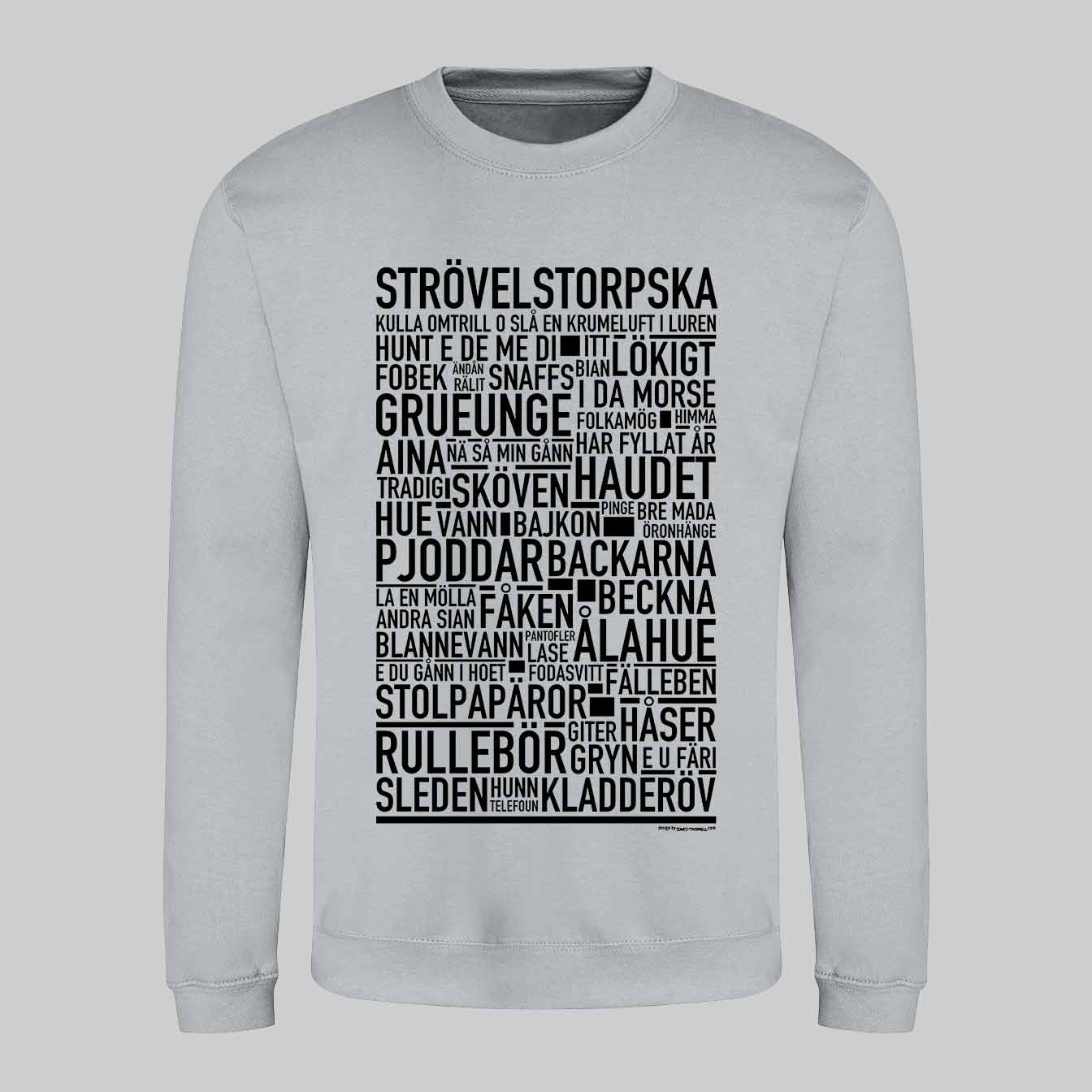 Strövelstorpska Dialekt Text Sweatshirt
