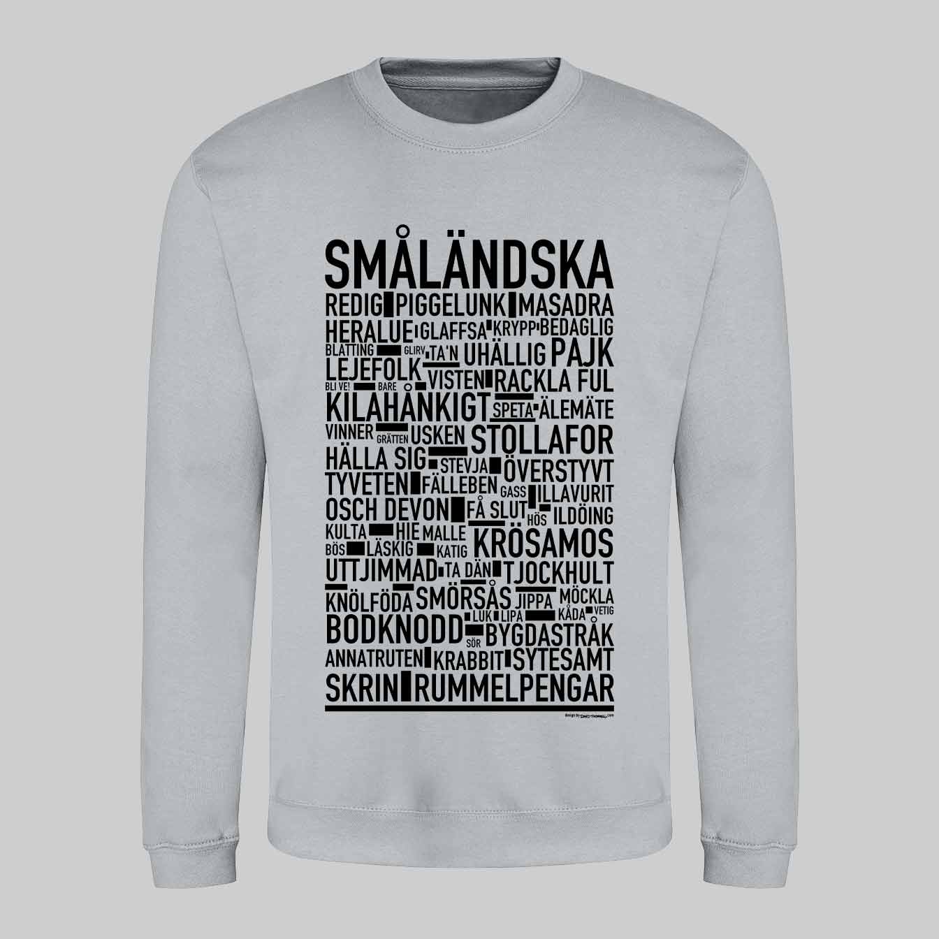 Småländska Dialekt Sweatshirt