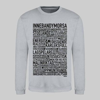 Innebandymorsa Text Sweatshirt