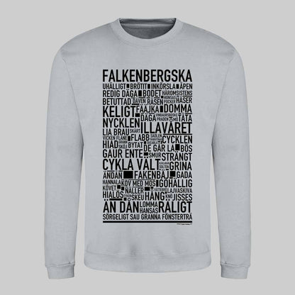 Falkenbergska Dialekt Text Sweatshirt