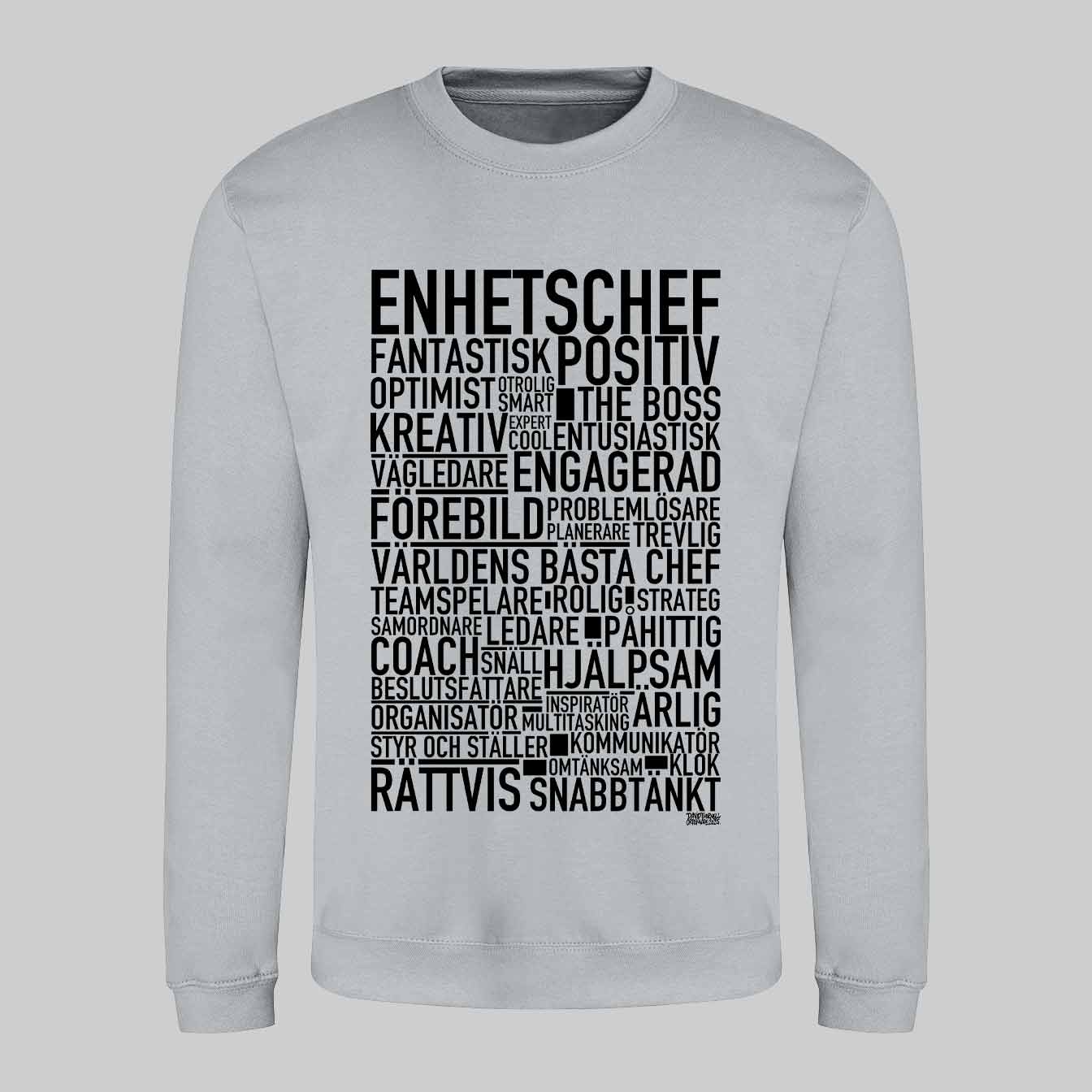 Enhetschef Text Sweatshirt