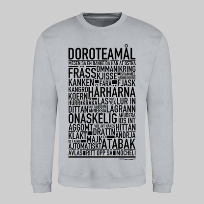Doroteamål Dialekt Text Sweatshirt