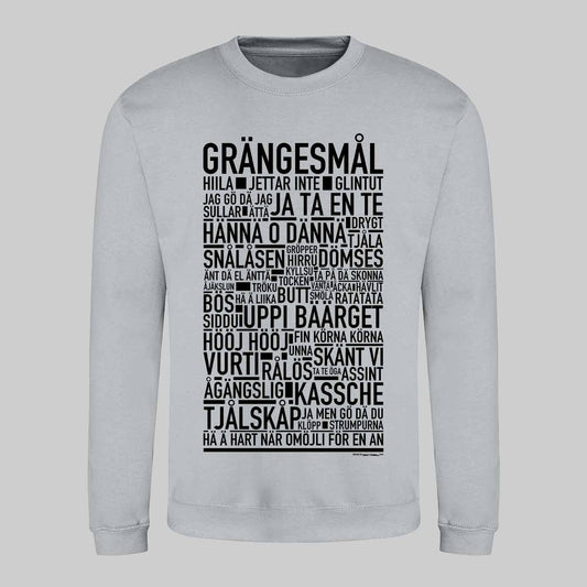 Grängesmål Dialekt Text Sweatshirt