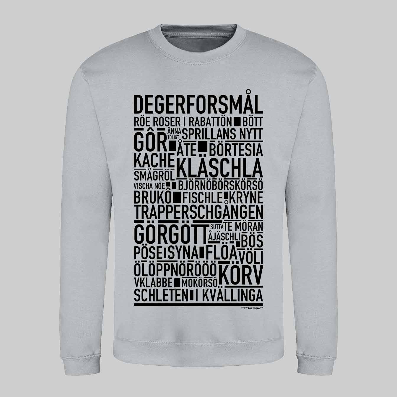 Degerforsmål Dialekt Text Sweatshirt