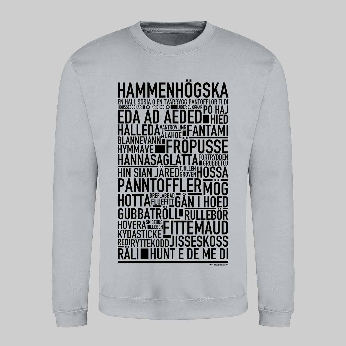 Hammenhögska Dialekt Text Sweatshirt