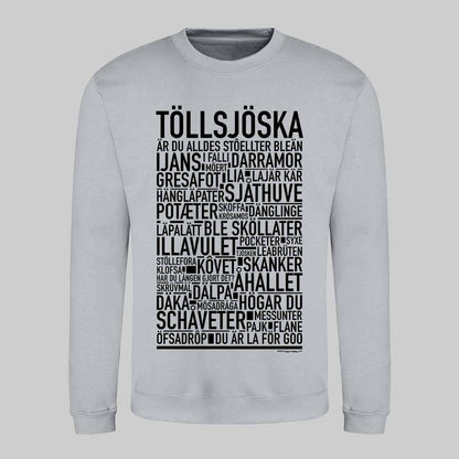 Töllsjöska Dialekt Text Sweatshirt
