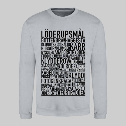 Löderupsmål Dialekt Text Sweatshirt