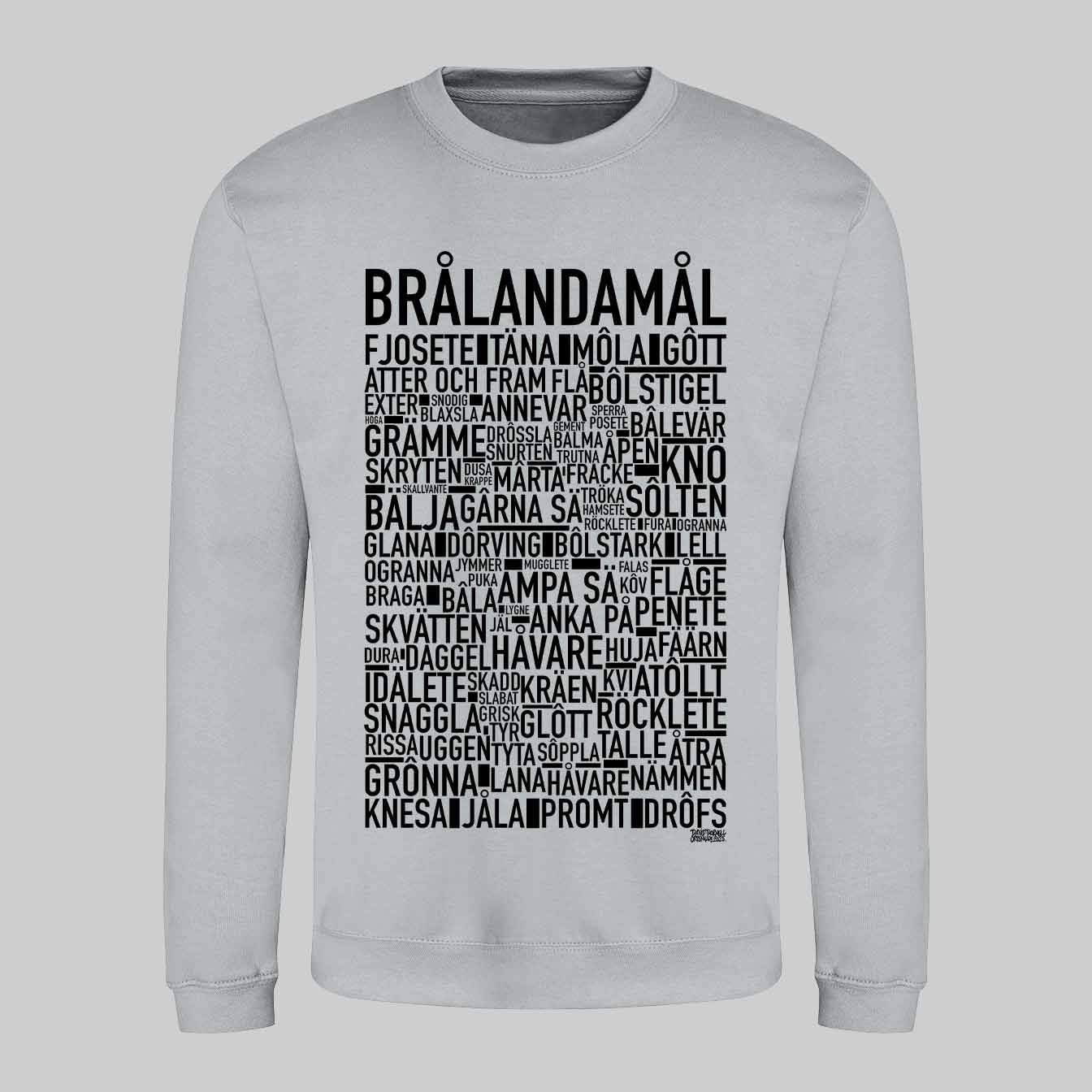 Brålandamål Dialekt Text Sweatshirt