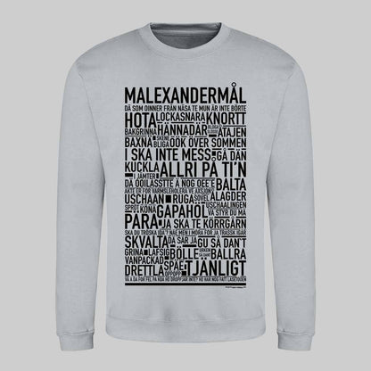 Malexandermål Dialekt Text Sweatshirt