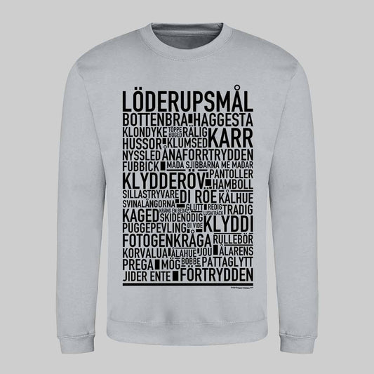 Löderupsmål Dialekt Text Sweatshirt