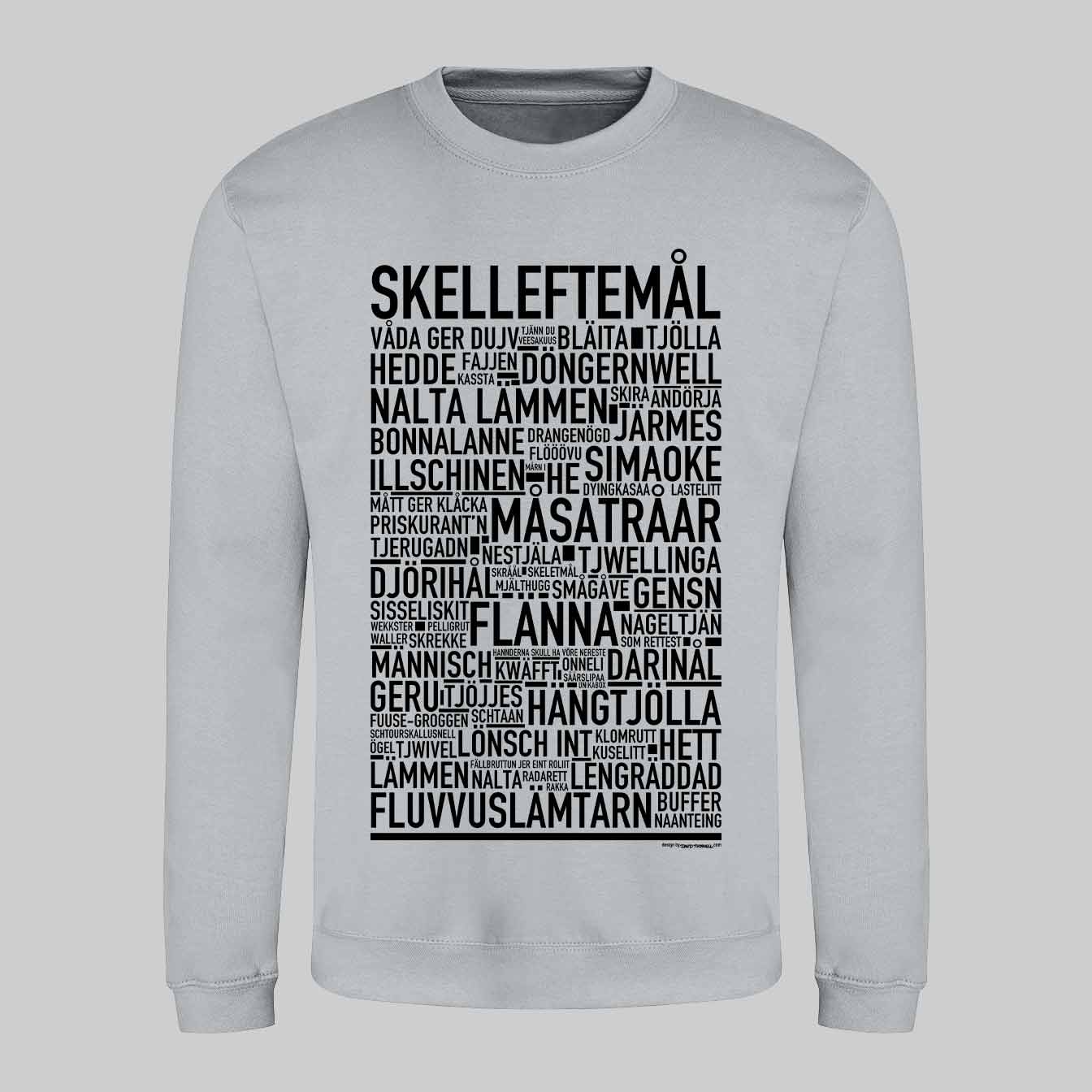 Skelleftemål Dialekt Sweatshirt