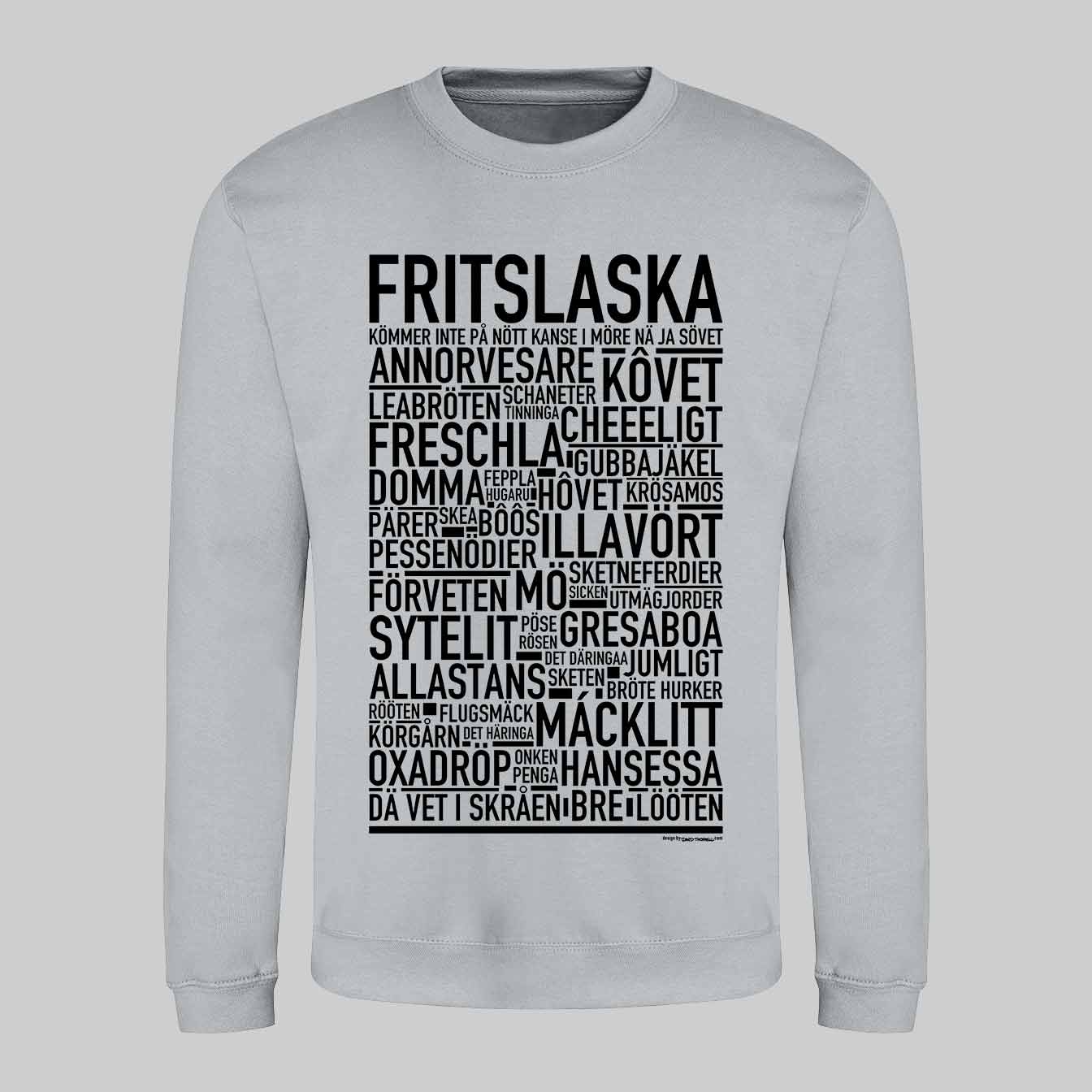 Fritslaska Dialekt Text Sweatshirt