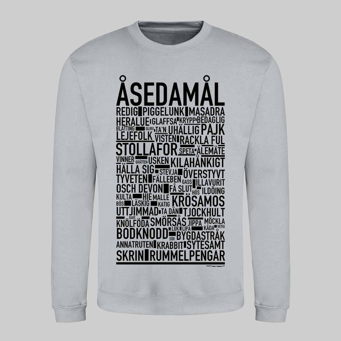 Åsedamål Dialekt Text Sweatshirt