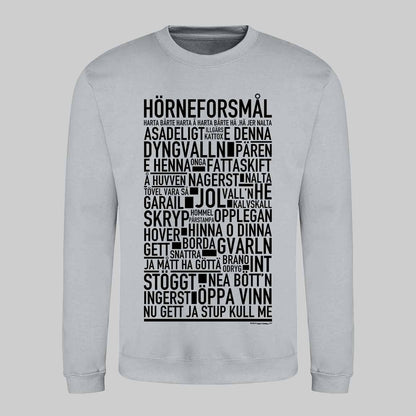 Hörneforsmål Dialekt Text Sweatshirt