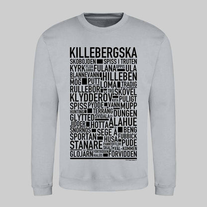 Killebergska Dialekt Text Sweatshirt
