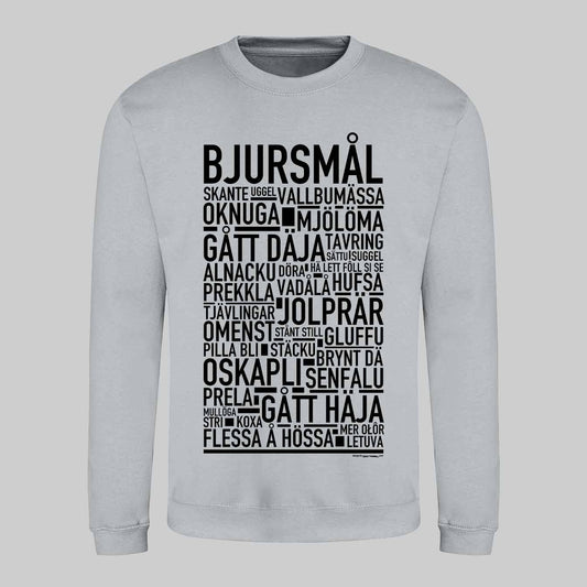 Bjursmål Dialekt Text Sweatshirt