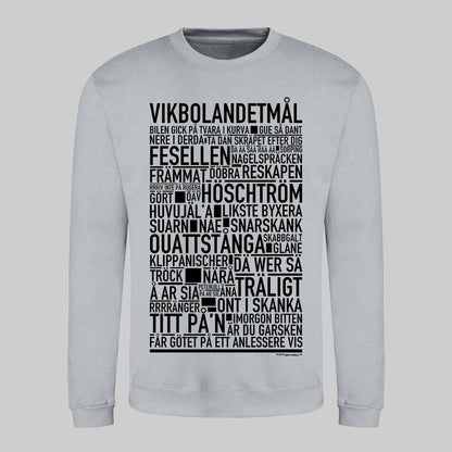 Vikbolandetmål Dialekt Text Sweatshirt