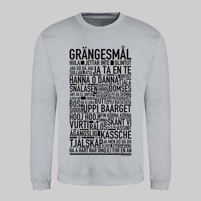 Grängesmål Dialekt Text Sweatshirt