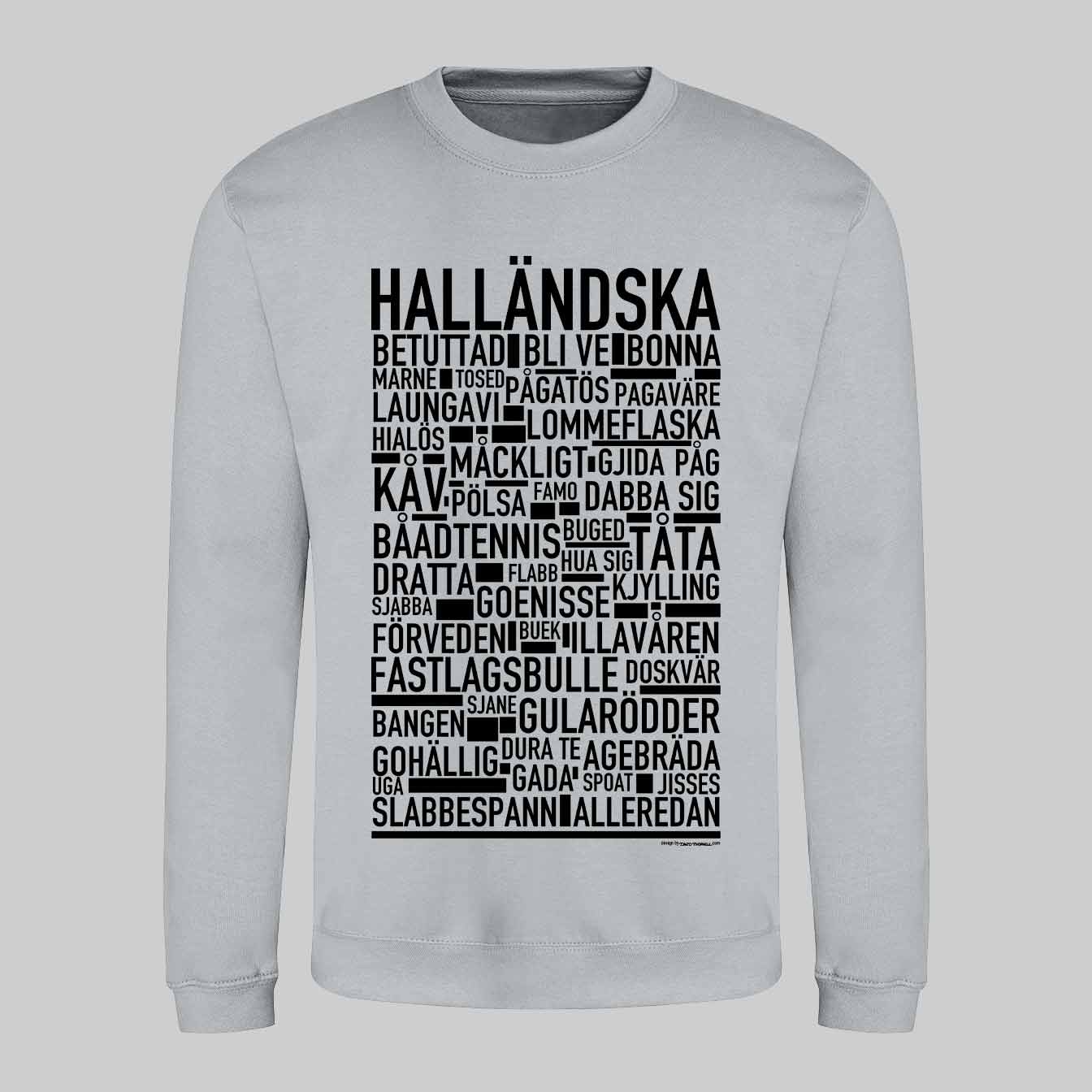 Halländska Dialekt Text Sweatshirt