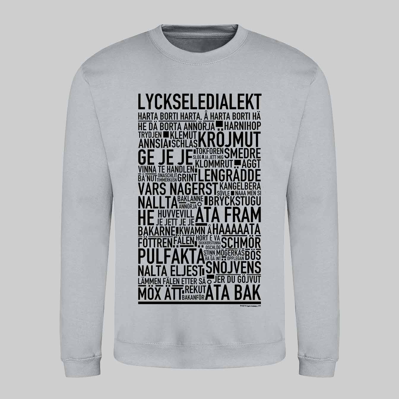 Lycksele Dialekt Text Sweatshirt