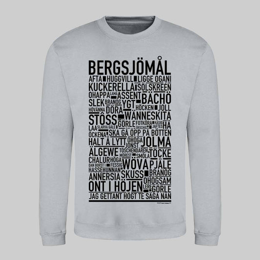 Bergsjömål Dialekt Text Sweatshirt