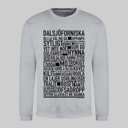 Dalsjöforsnitiska Dialekt Text Sweatshirt