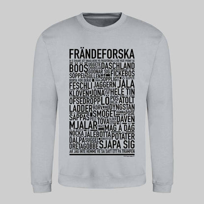 Frändeforska Dialekt Text Sweatshirt