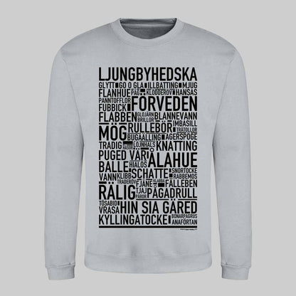 Ljungbyhedska Dialekt Text Sweatshirt