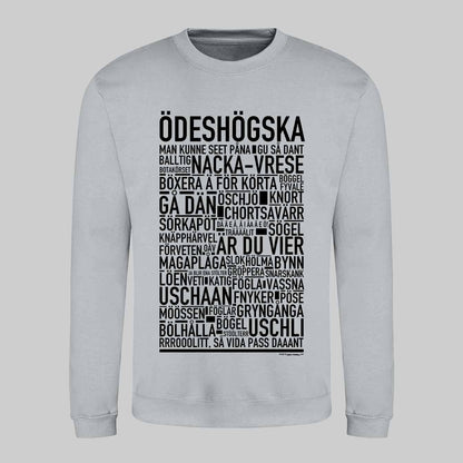 Ödeshögska Dialekt Text Sweatshirt