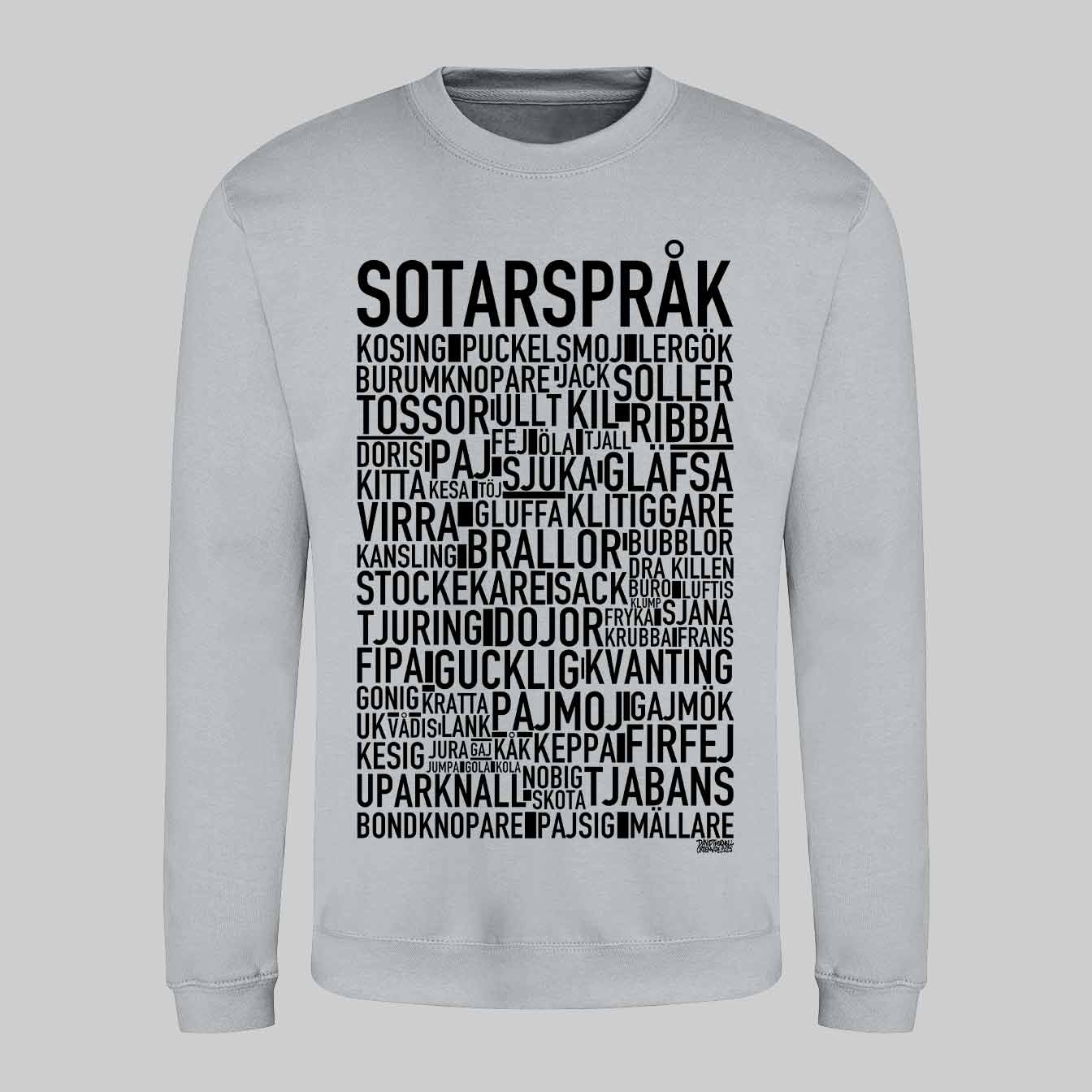 Sotarspråk Dialekt Text Sweatshirt