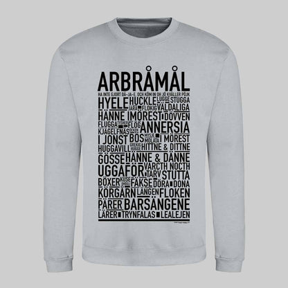 Arbråmål Dialekt Text Sweatshirt