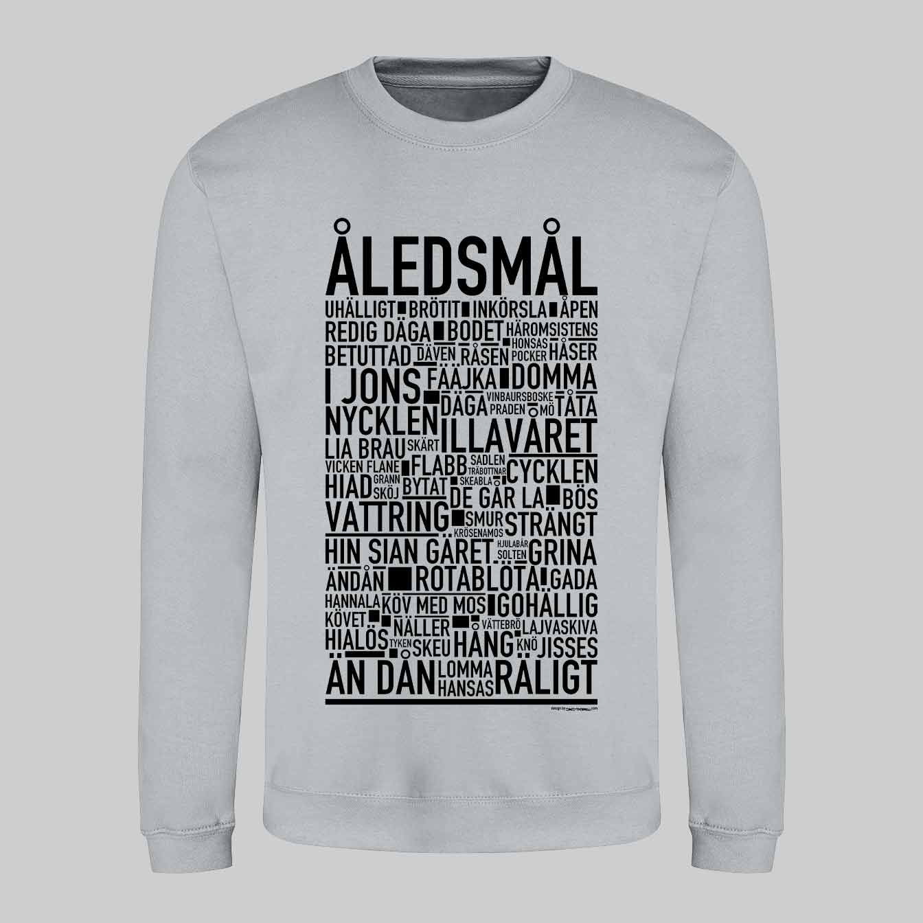 Åledsmål Dialekt Text Sweatshirt