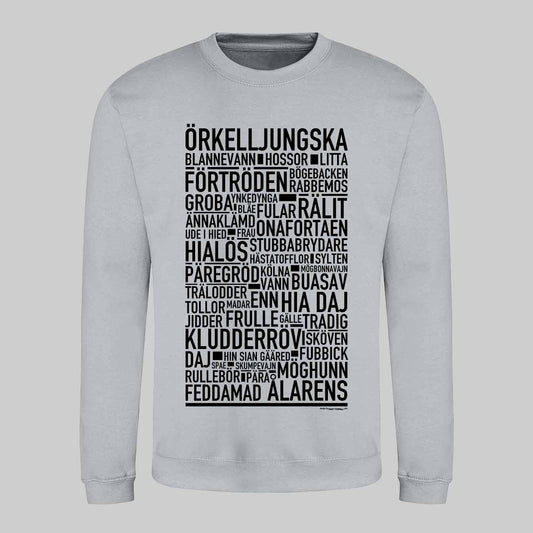 Örkelljungska Dialekt Text Sweatshirt