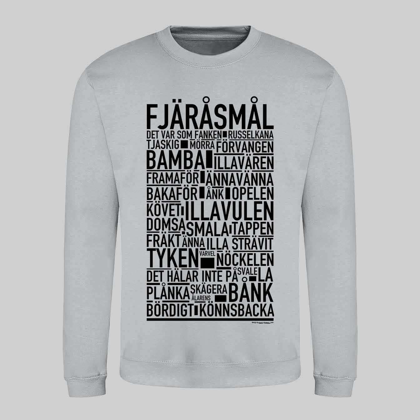 Fjäråsmål Dialekt Text Sweatshirt