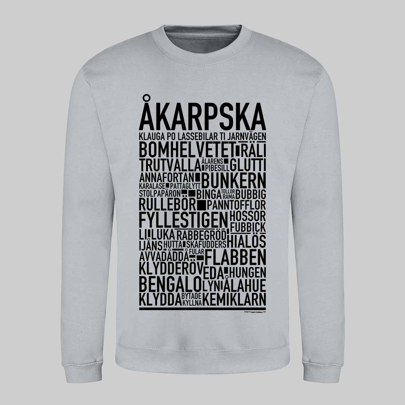 Åkarpska Dialekt Text Sweatshirt
