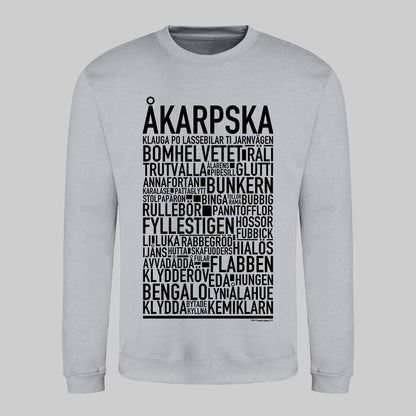 Åkarpska Dialekt Text Sweatshirt