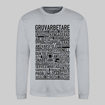 Gruvarbetare Text Sweatshirt