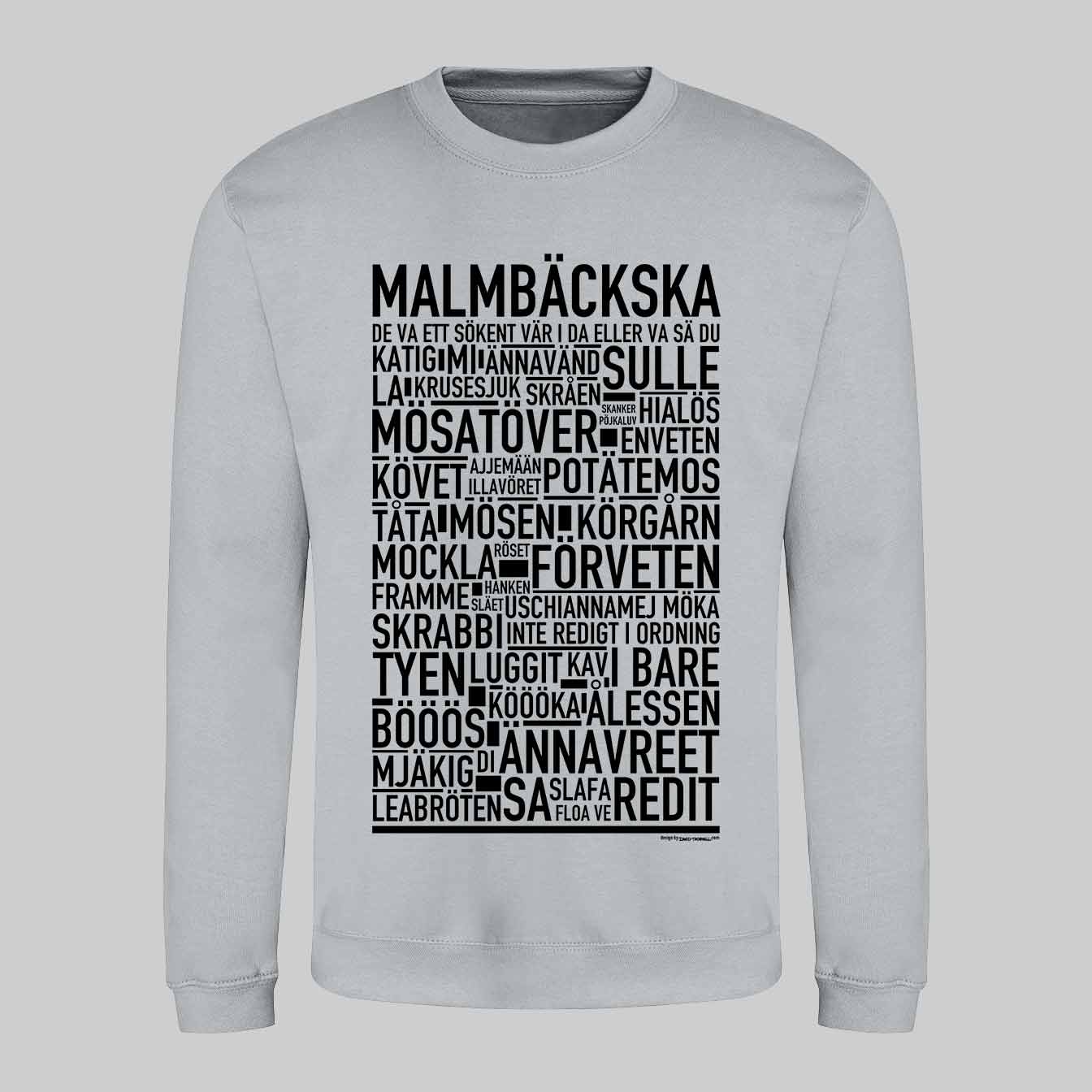 Malmbäckska Dialekt Text Sweatshirt