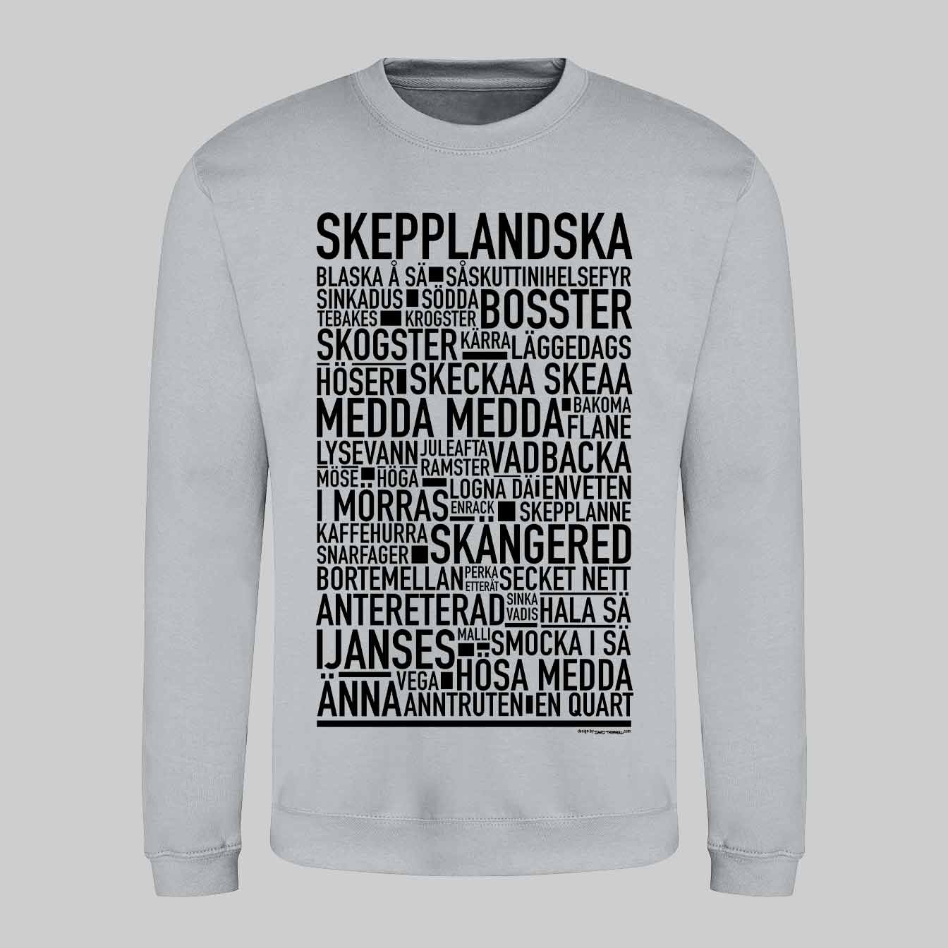 Skepplandska Dialekt Text Sweatshirt